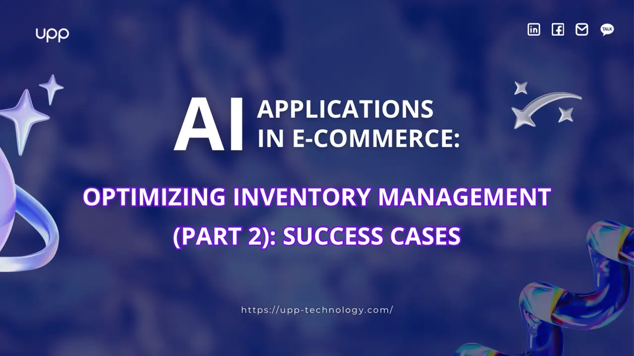 AI Applications in E-Commerce: Optimizing Inventory Management (Part 2)