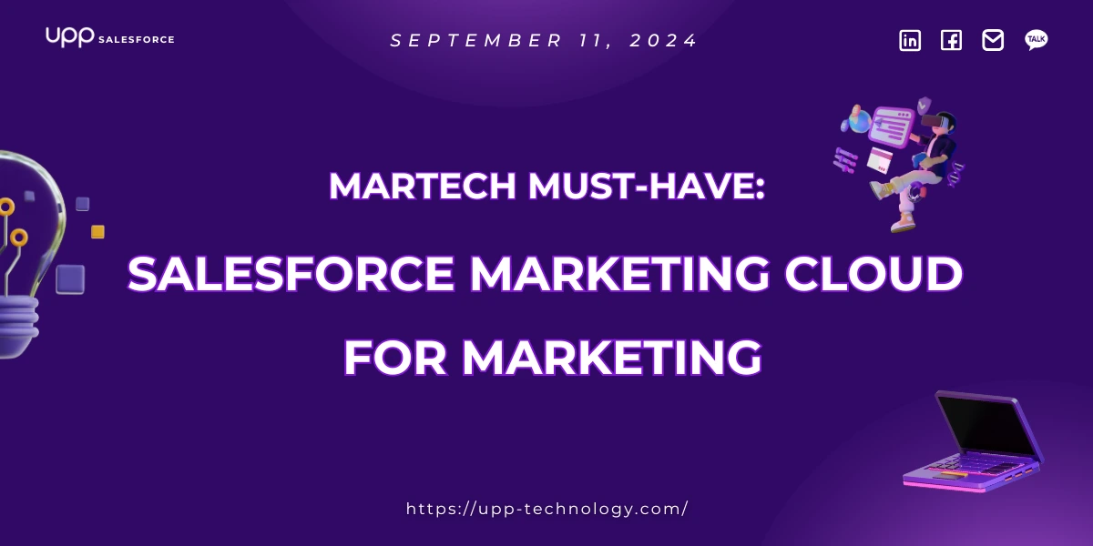 MarTech must-have: Salesforce Marketing Cloud for Marketing