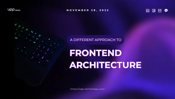 A different approach to frontend architecture