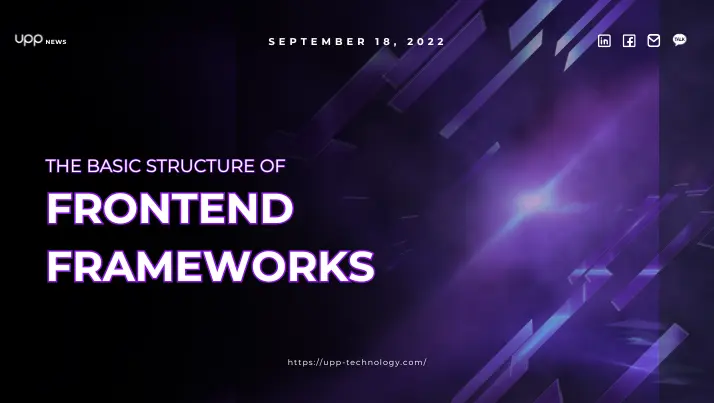 The basic structure of Frontend frameworks